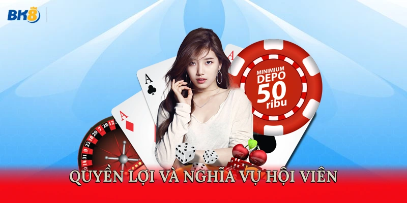 Quyền lợi và nghĩa vụ hội viên
